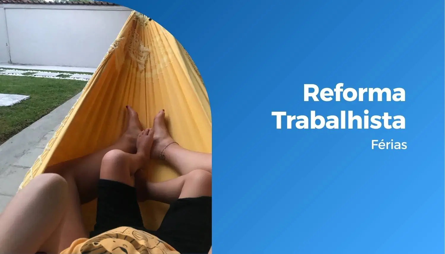 Reforma Trabalhista: Férias