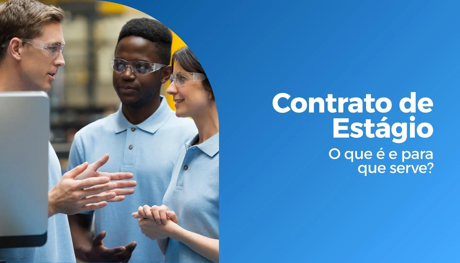 Estágio: Saiba quais são os benefícios e as regras