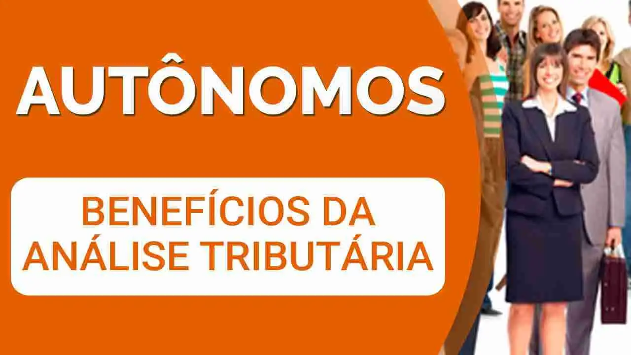 Os Benefícios da Análise Tributária para Autônomos