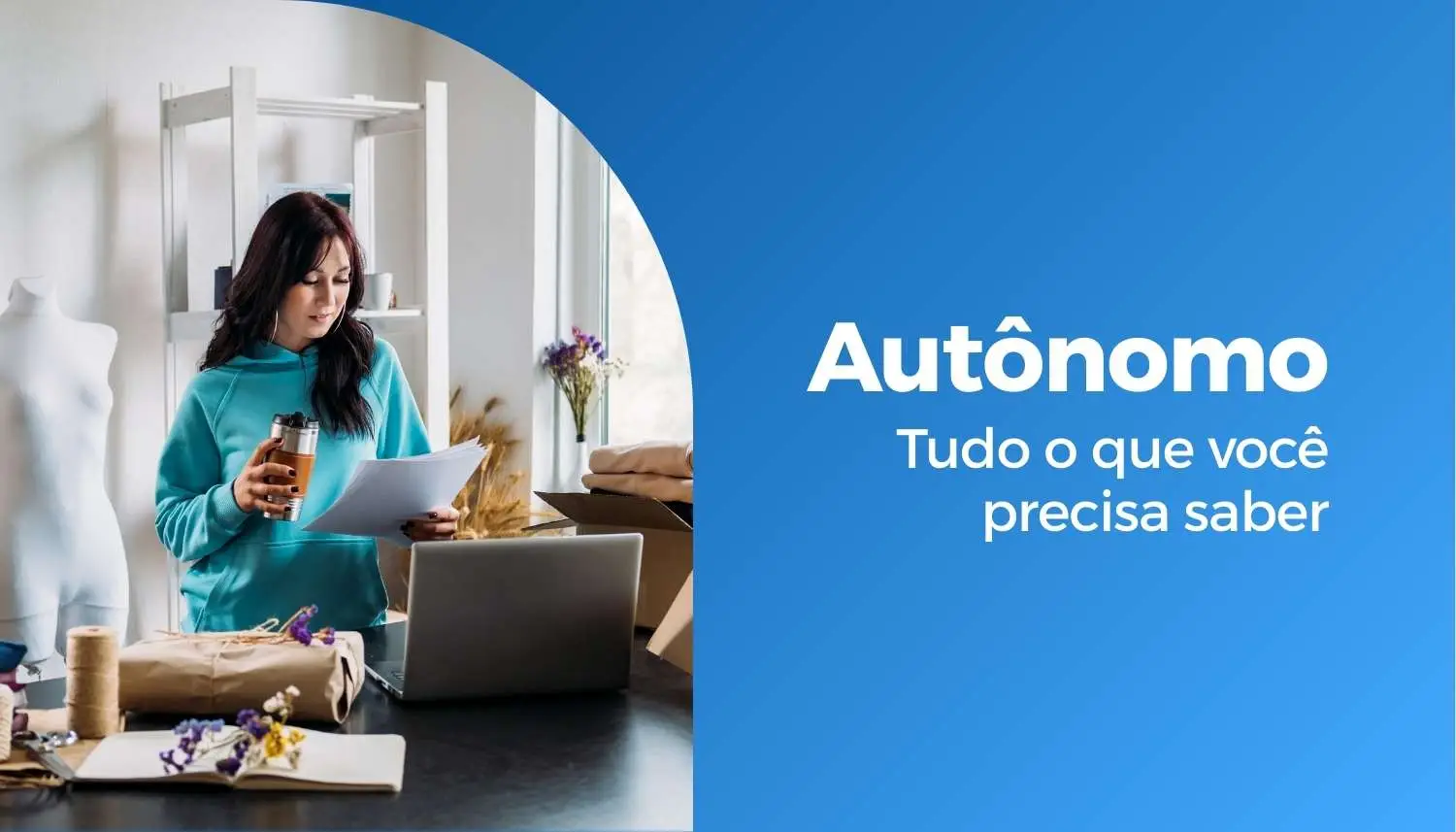 Autônomo: Tudo o que você precisa saber!
