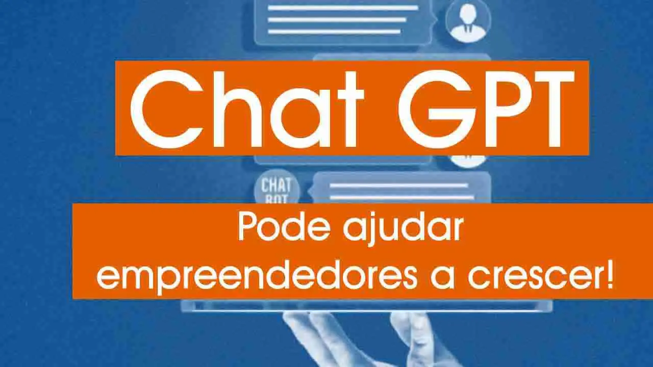 Chat GPT pode ajudar empreendedores a crescerem