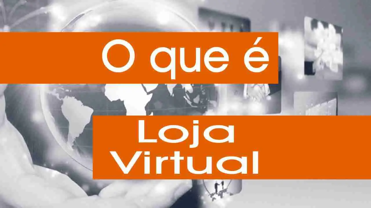 O que é Loja Virtual?