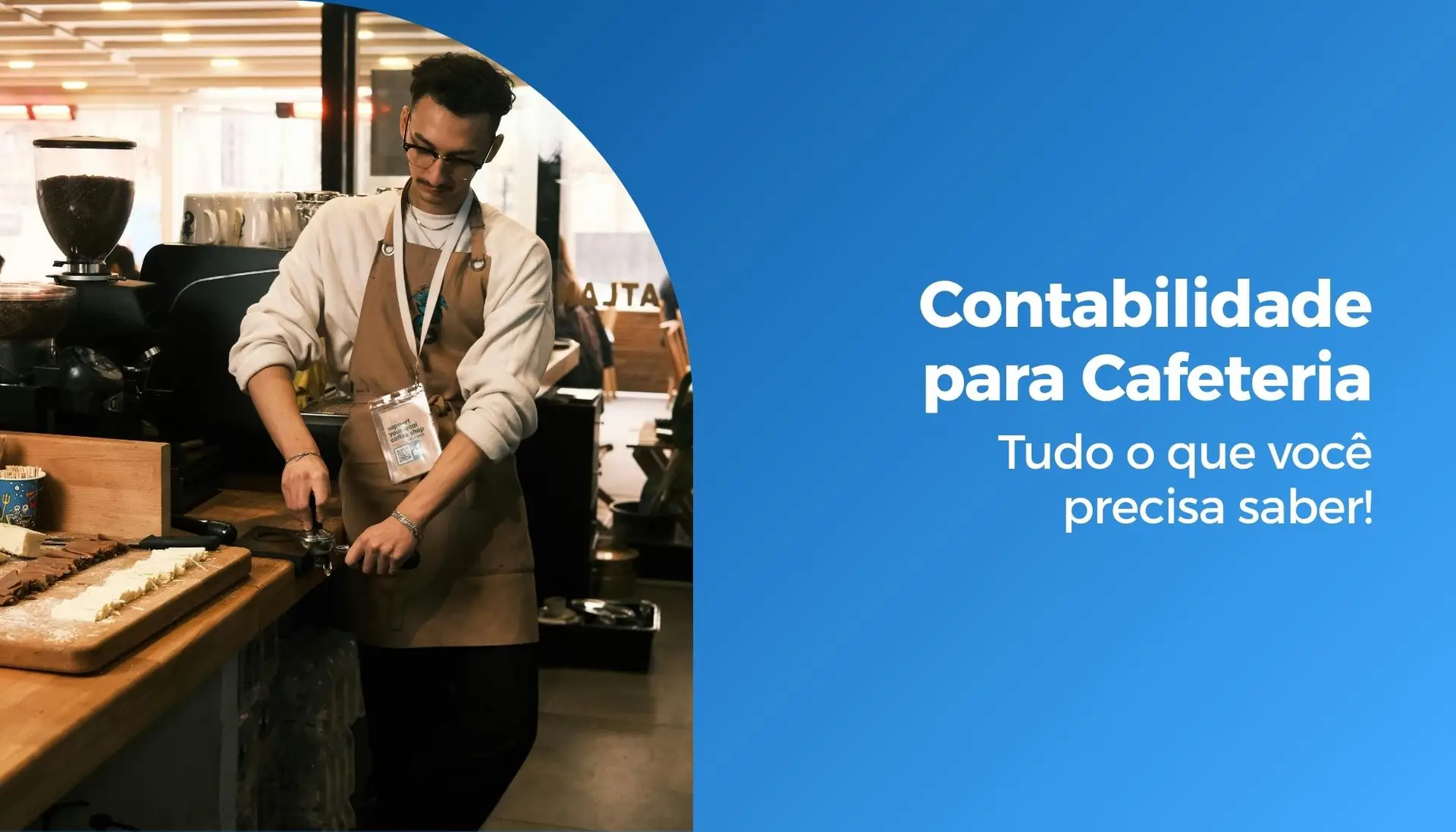 Contabilidade para Cafeteria: Tudo o que você precisa saber!