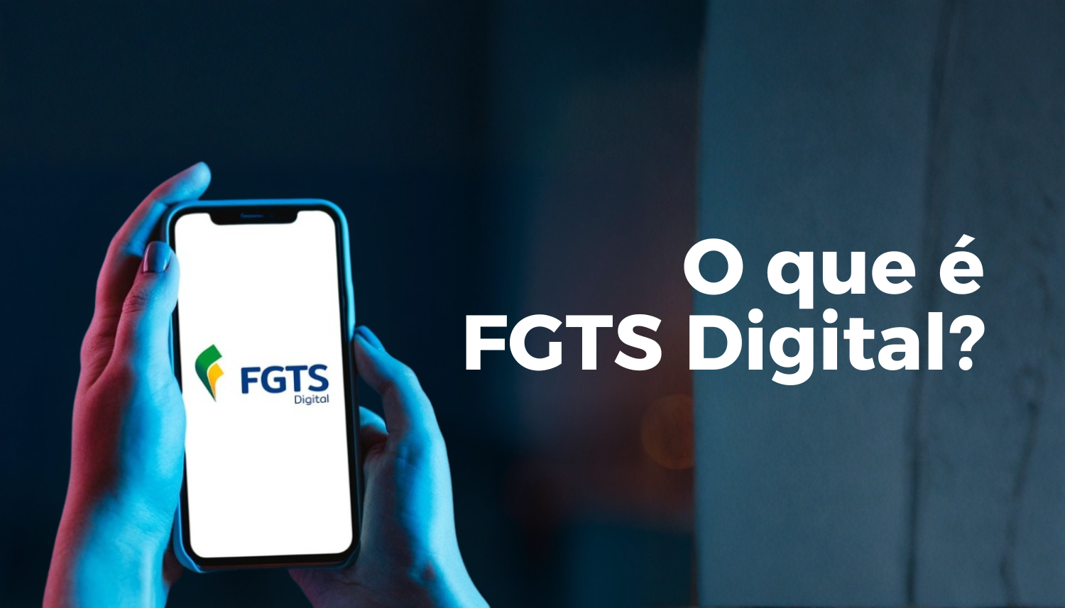 O que é FGTS Digital?