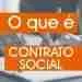 O que é Contrato Social
