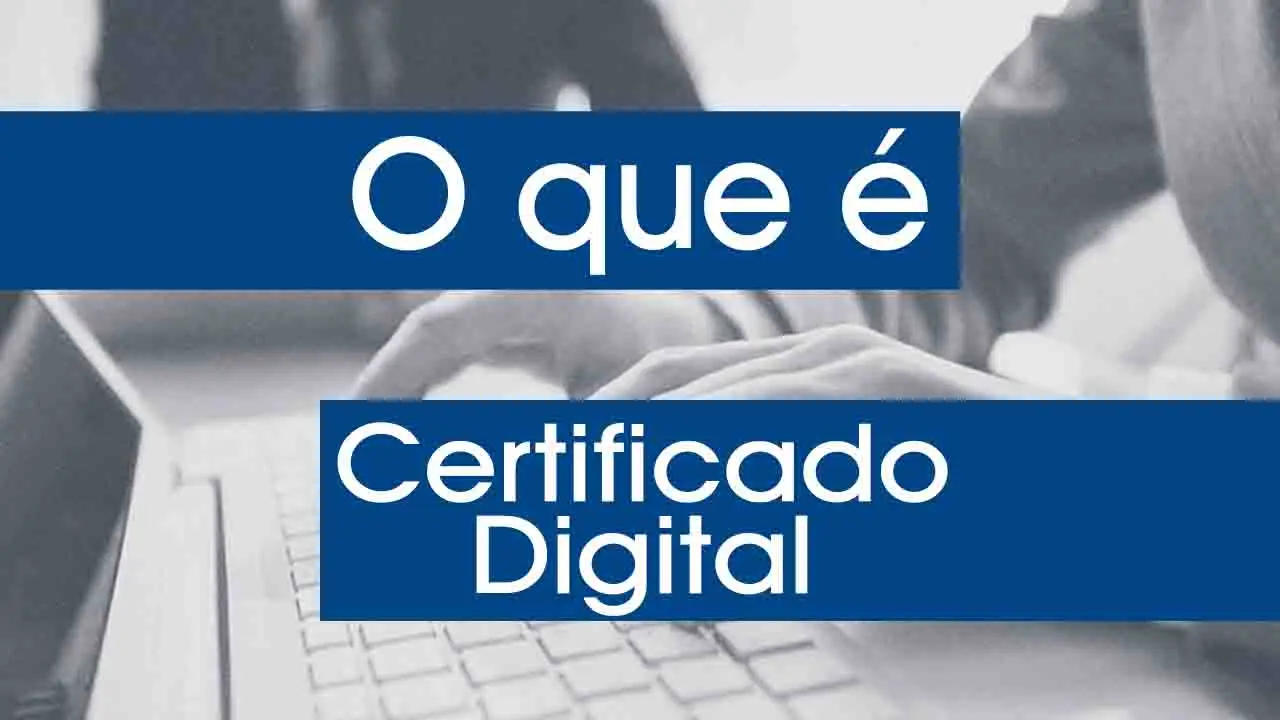 O que é Certificado Digital