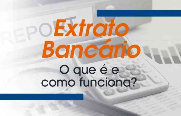 O que é Extrato Bancário e Como Funciona?