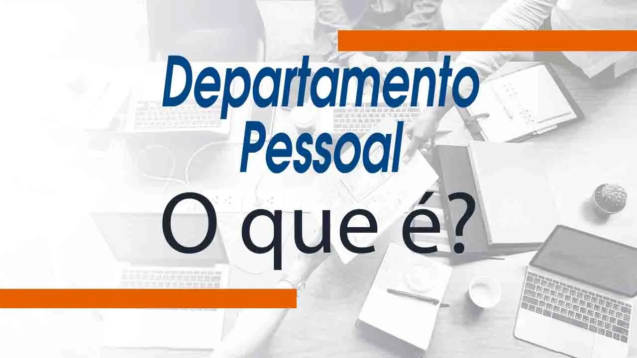 O que é o Departamento Pessoal?