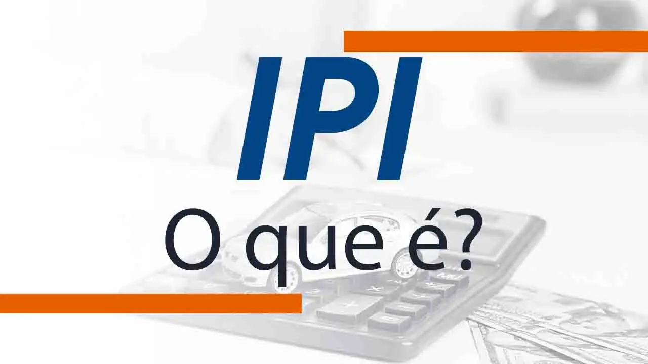 O que é IPI?