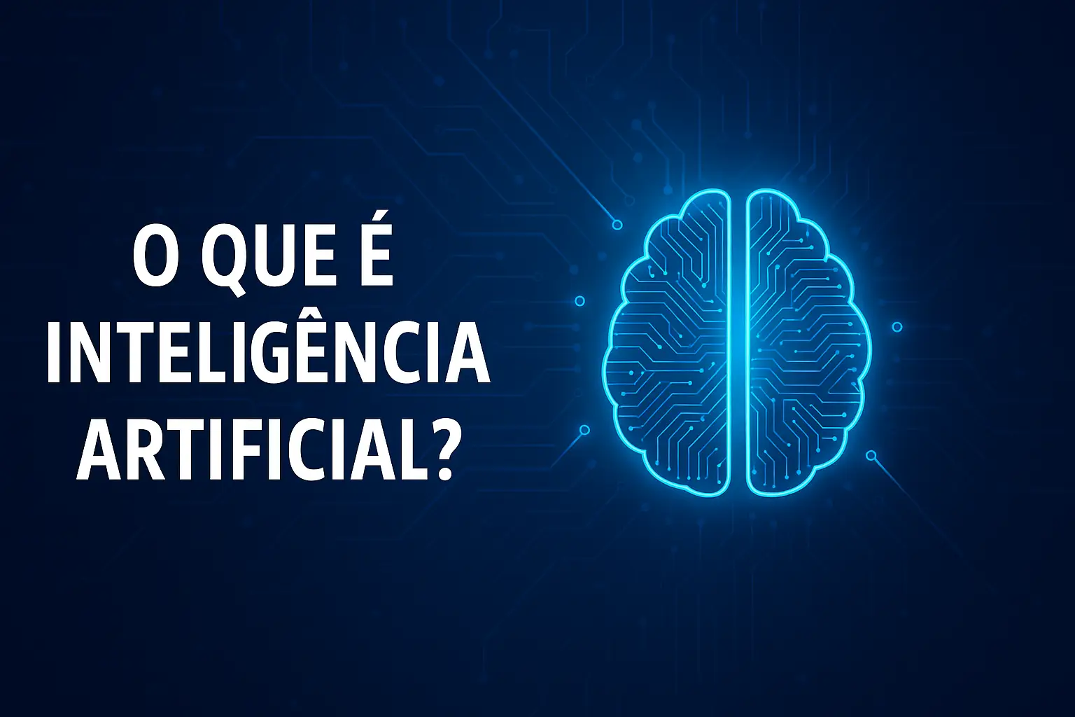 Inteligência Artificial, o que é