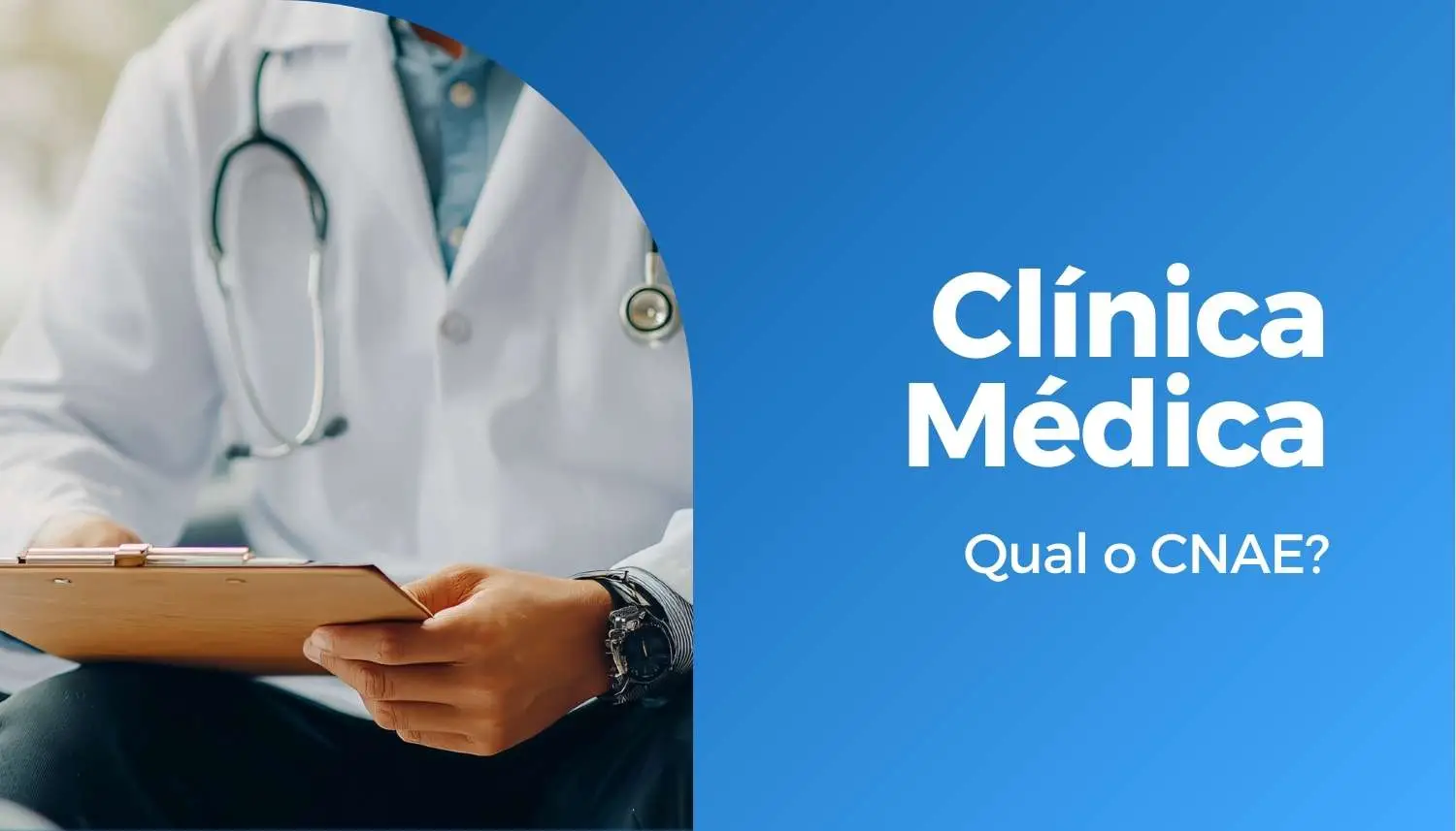 Qual o CNAE para Clínica Médica?
