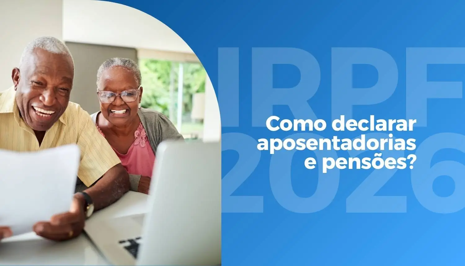 IRPF 2026 e aposentadoria: o que muda na prática para quem recebe do INSS ou de regime próprio