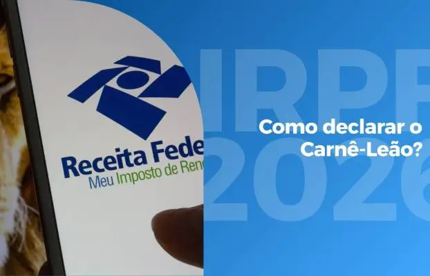 IRPF 2026 e o Carnê-Leão: por que esse assunto virou prioridade para autônomos e quem recebe do exterior