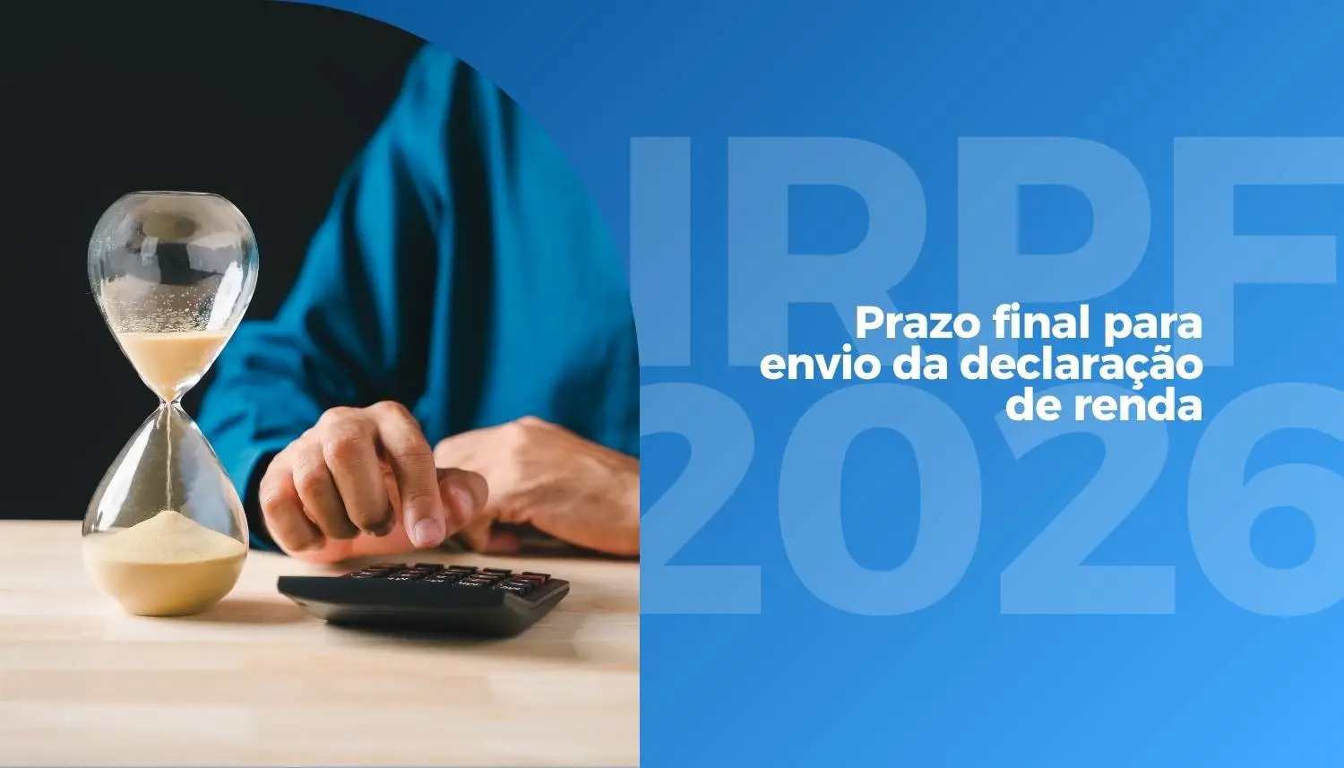 Prazo final para envio da declaração de renda. Fiquem atentos!