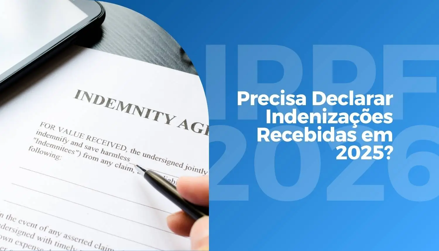 IRPF 2026: Precisa Declarar Indenizações Recebidas em 2025?