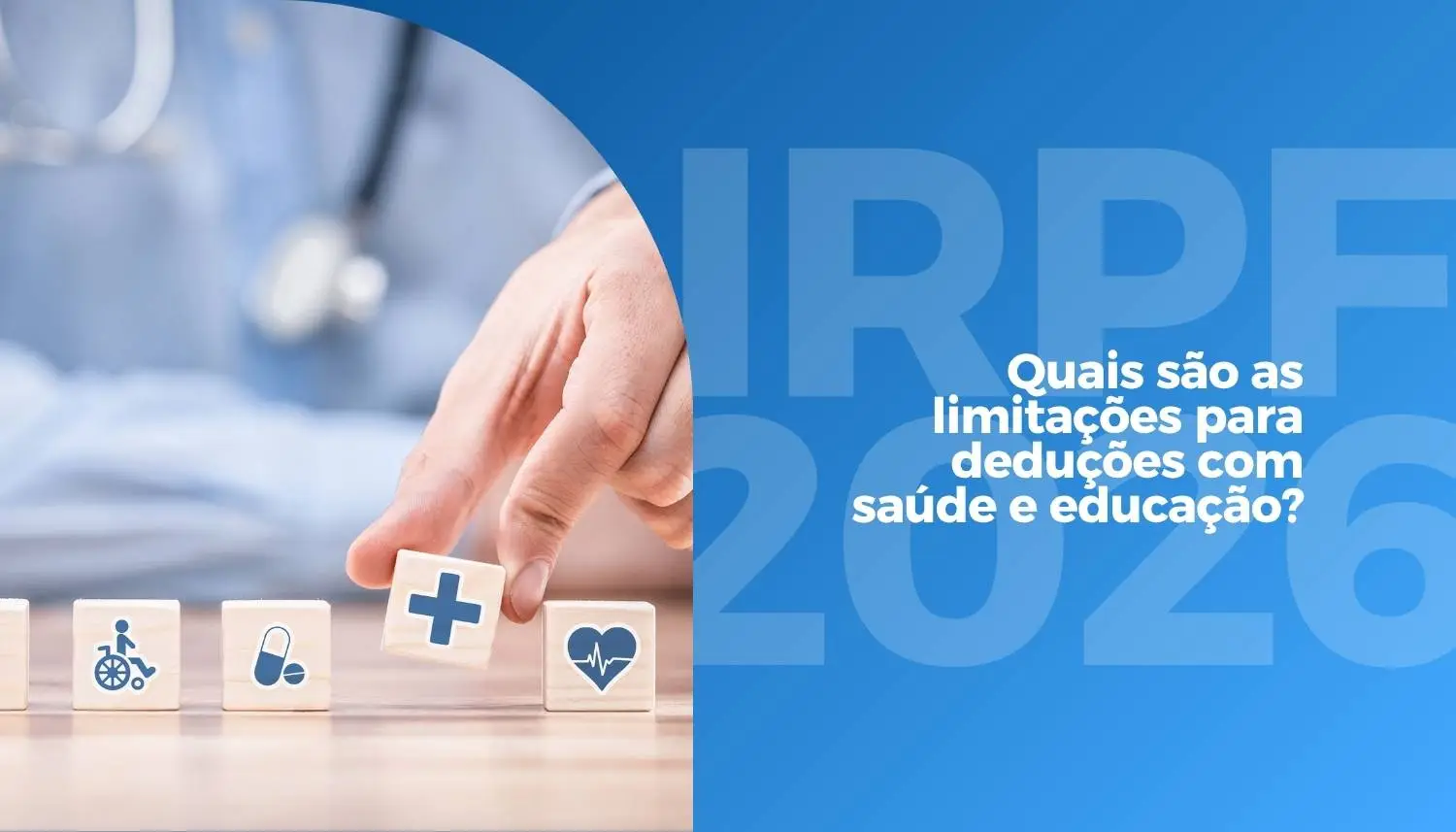 IRPF 2026: Quais são as limitações para deduções com saúde e educação?