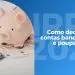 declarar contas bancárias e poupança